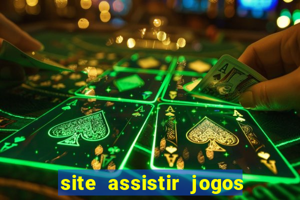 site assistir jogos de futebol